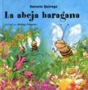 Cover of: La Abeja Haragana (Cuentos De La Selva) by Horacio Quiroga