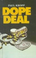 Cover of: Dope Deal by Paul Kropp