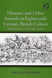 Cover of: Humans And Other Animals in Eighteenth-Century British Culture: Representation, Hybridity, Ethics