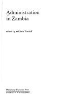 Administration in Zambia by William Tordoff