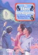 Cover of: The Mystery of the Moaning Cave (Three Investigators) by William Arden