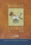 Cover of: Pharmacy Law Digest 2004 (Pharmacy Law Digest) | Iii, Joseph L. Fink
