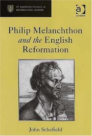 Cover of: Philip Melanchthon and the English Reformation by Schofield, John