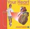 Cover of: Your Heart (Bridgestone Science Library: Your Body)