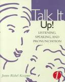 Cover of: Talk It Up! by Joann Rishel Kozyrev