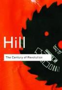 Cover of: The Century of Revolution 1603-1714 by Christophe Hill