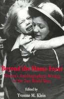 Cover of: Beyond the Home Front: Women's Autobiographical Writing of the Two World Wars