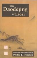 The Daodejing of Laozi by P. J. Ivanhoe