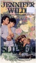 Cover of: The Slipper by Jennifer Wilde