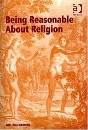 Cover of: Being reasonable about religion