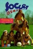 Cover of: Teaming Up (Soccer Stars)