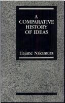 Cover of: A comparative history of ideas by Hajime Nakamura