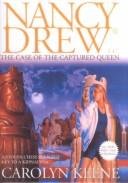 Cover of: The Case of the Captured Queen (Nancy Drew) by Carolyn Keene