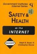 Cover of: Safety and Health on the Internet (2nd Edition)