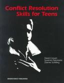 Cover of: Conflict Resolution Skills for Teens