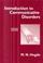 Cover of: Introduction to Communicative Disorders