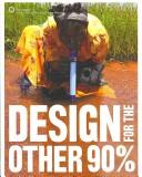 Cover of: Design for the Other 90% by Cynthia E. Smith