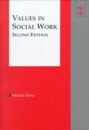 Cover of: Values in Social Work | Michael Horne