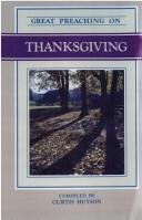 Cover of: Great Preaching on Thanksgiving: Volume VI