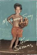 Cover of: Mississippi Sissy | Kevin Sessums