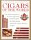 Cover of: Cigars of the World (Illustrated Encyclopedias)