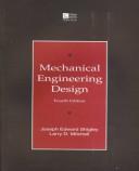 Cover of: Mechanical Engineering Design (College Custom Series) by Joseph Edward Shigley, Larry D. Mitchell