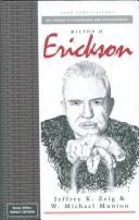 Cover of: Milton H Erickson (Key Figures in Counselling and Psychotherapy series) | Jeffrey K. Zeig