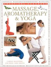 Cover of: Complete Guide to Massage, Aromatherapy & Yoga