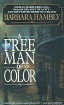 Cover of: Free Man of Color (Benjamin January) by Barbara Hambly, Barbara Hambly