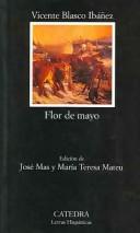 Cover of: Flor de Mayo by Vicente Blasco Ibáñez