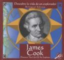 Cover of: Descubre LA Vida De UN Explorador/Discover the Life of an Explorer: James Cook (Discover the Life of an Explorer II (Spanish/English))
