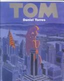 Cover of: Tom by Daniel Torres