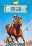 Cover of: Rising Star (Thoroughbred #49)
