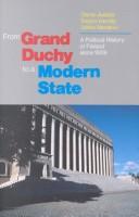 Cover of: From Grand Duchy to Modern State by Osmo Jussila, Seppo Hentila, Jukka Nevakivi