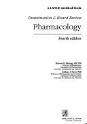 Cover of: Pharmacology by Bertram G. Katzung, Anthony J. Trevor, Anthony G. Trevor, Bertram G. Katzung, Anthony J. Trevor, Anthony G. Trevor