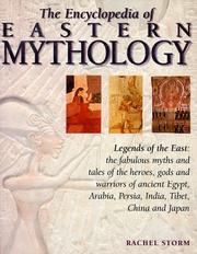 Cover of: Encyclopedia of Eastern Mythology by Rachel Storm