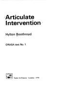 Cover of: Articulate Intervention (ORASA Text) by H. Boothroyd, H. Boothroyd