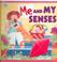 Cover of: Me and My Senses