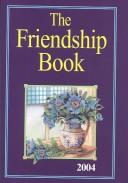 Cover of: The Friendship Book 2004 (Annuals)