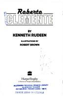 Roberto Clemente by Kenneth Rudeen