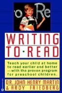 Cover of: Writing to Read | John Henry Martin