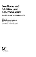 Cover of: Nonlinear and multisectoral macrodynamics: essays in honour of Richard Goodwin