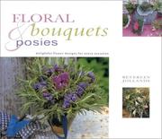 Floral Bouquets & Posies by Beverley Jollands