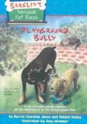 Cover of: Playground Bully