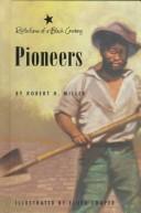 Cover of: Pioneers (Reflections of a Black Cowboy, No 3)