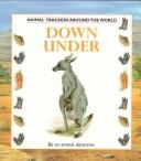 Cover of: Down Under (Animal Trackers) by Tessa Paul, Tessa Paul