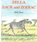 Cover of: Zella, Zack and Zodiac by Bill Peet, Bill Peet