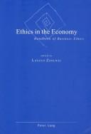 Cover of: Ethics in the Economy by Laszlo Zsolnai