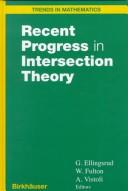 Cover of: Recent Progress in Intersection Theory (Progress in Nonlinear Differential Equations and Their Applications)