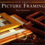 Cover of: Picture Framing (The New Craft Series) | Rian Kanduth